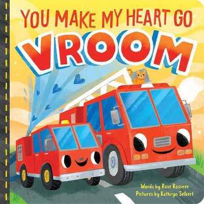 You Make My Heart Go Vroom! - (Punderland) by  Rose Rossner (Board Book)