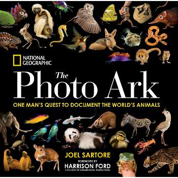 National Geographic the Photo Ark - (The Photo Ark) by Joel Sartore (Hardcover)
