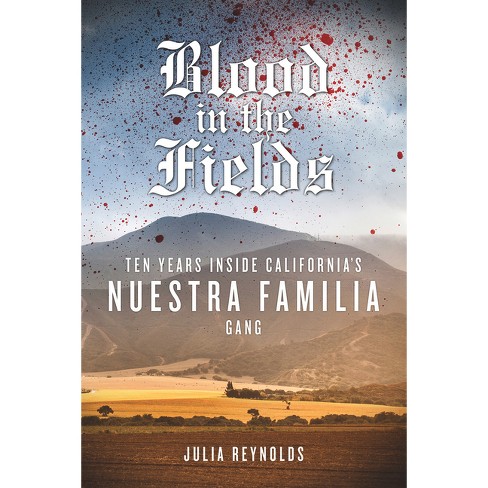 Blood in the Fields - by  Julia Reynolds (Paperback) - image 1 of 1