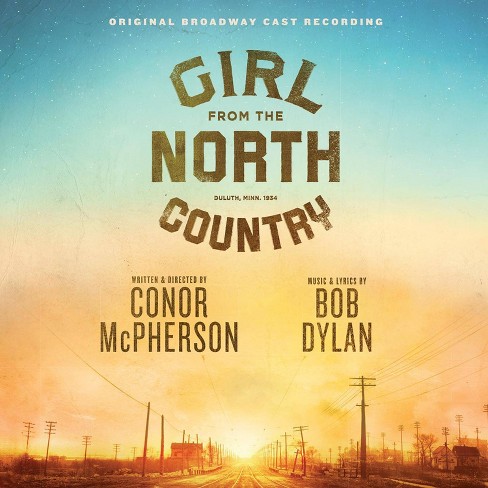 Original Broadway Ca - Girl From The North Country (Obc) (CD) - image 1 of 1