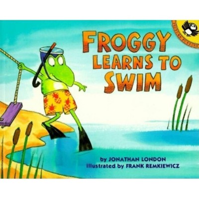 Froggy Learns to Swim - by  Jonathan London (Paperback)