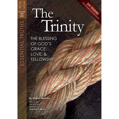  The Trinity - (Discovery Series Bible Study) by  Warren W Wiersbe (Paperback) 