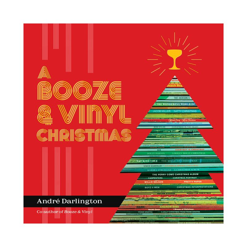 A Booze & Vinyl Christmas - by  André Darlington (Hardcover), 1 of 2