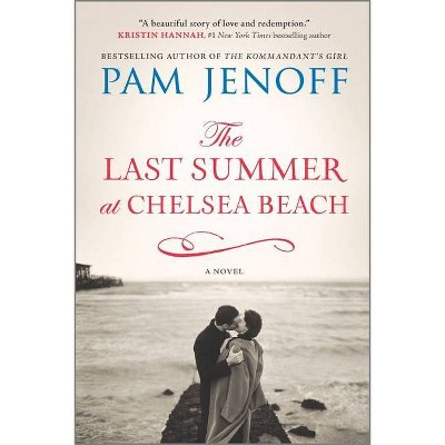 The Last Summer at Chelsea Beach - by  Pam Jenoff (Paperback)