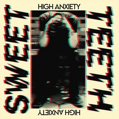 Sweet Teeth - High Anxiety (vinyl) : Target