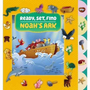Ready, Set, Find Noah's Ark - by  Zondervan (Board Book)