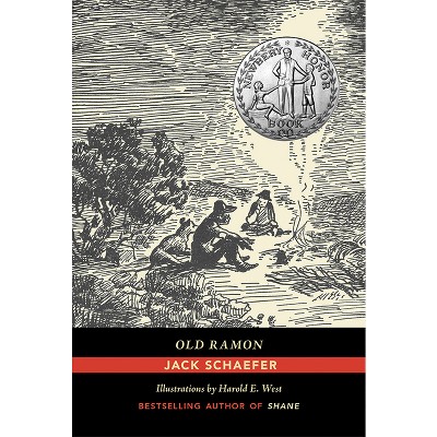 Old Ramon - by  Jack Schaefer (Paperback)