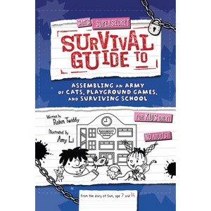 Sam's Supersecret Survival Guide to Assembling an Army of Cats, Playground Games, and Surviving School - (Supersecret Survival Guides) (Paperback) - 1 of 1
