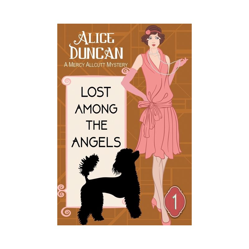 Lost Among the Angels (A Mercy Allcutt Mystery, Book 1) - by  Alice Duncan (Paperback), 1 of 2