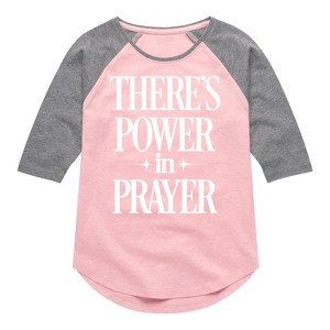 Girls' - Instant Message - Theres Power In Prayer Shirt Tail Raglan Graphic T-shirt - 1 of 4