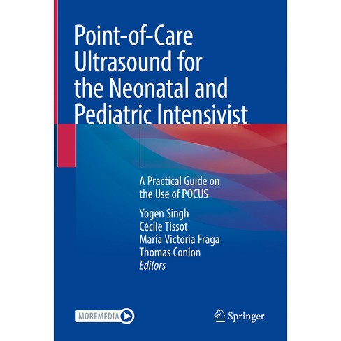 Point of care Ultrasound For The Neonatal And Pediatric