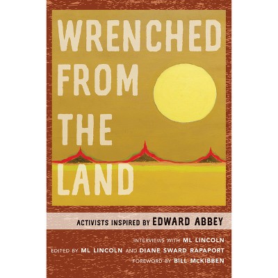 Wrenched from the Land - by  ML Lincoln (Paperback)
