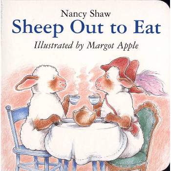 Sheep Out to Eat - (Sheep in a Jeep) by Nancy E Shaw