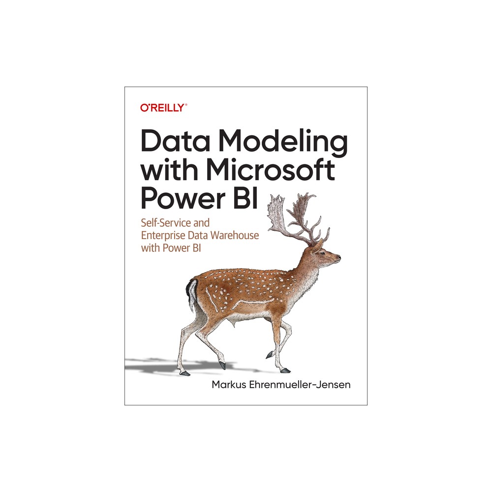 Data Modeling with Microsoft Power BI - by Markus Ehrenmueller-Jensen (Paperback)