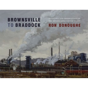 Brownsville to Braddock - (Regional) by  Ron Donoughe (Hardcover) - 1 of 1
