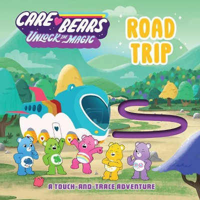 Road Trip: A Touch-And-Trace Adventure - (Care Bears: Unlock the Magic) by  Penguin Young Readers Licenses (Board Book)