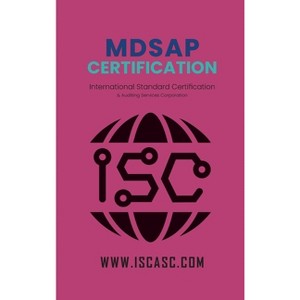 MDSAP Certification - (Medical Device) 2nd Edition by  Jahangir Asadi (Hardcover) - 1 of 1