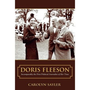 Doris Fleeson - by Carolyn Sayler - 1 of 1