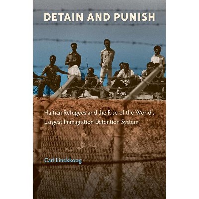 Detain and Punish - by  Carl Lindskoog (Hardcover)