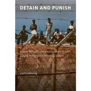 Detain and Punish - by  Carl Lindskoog (Hardcover) - 1 of 1