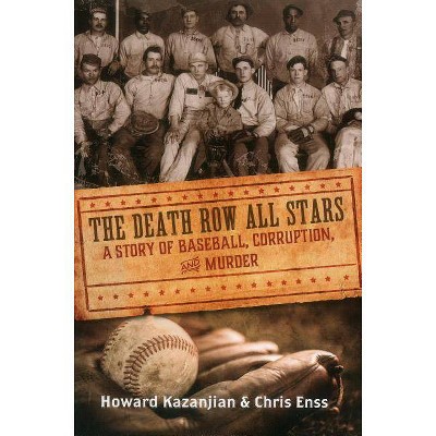 Death Row All Stars - by  Chris Enss & Howard Kazanjian (Paperback)