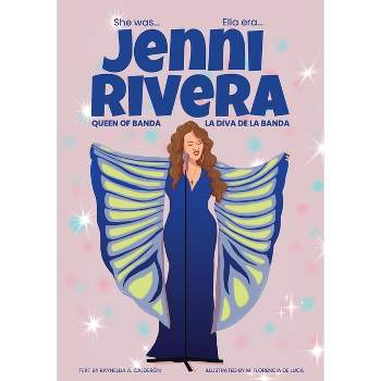 Jenni Rivera - (She Was/Ella Era) by  Raynelda a Calderon (Paperback)