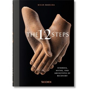 The 12 Steps. Symbols, Myths, and Archetypes of Recovery - by  Kikan Massara (Hardcover) - 1 of 1