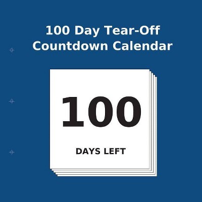 100 Day Tear-Off Countdown Calendar - Large Print by  Buy Countdown Calendar (Paperback)