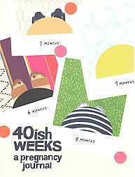 40ish Weeks (Record book) by Kate Pocrass