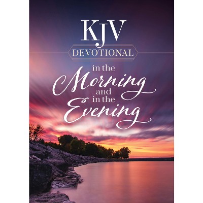 KJV Devotional in the Morning and in the Evening - by  Harvest House Publishers (Hardcover)