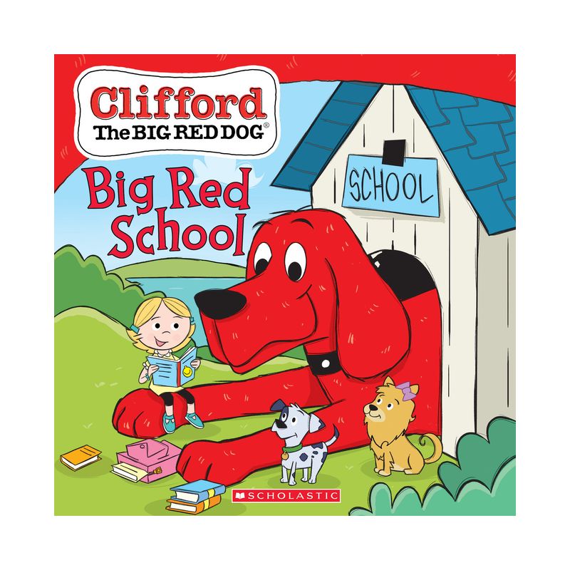 Clifford&#39;S Big Red School - By Scholastic Inc. ( Paperback ), 1 of 2