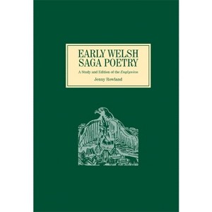 Early Welsh Saga Poetry - by  Jenny Rowland (Hardcover) - 1 of 1