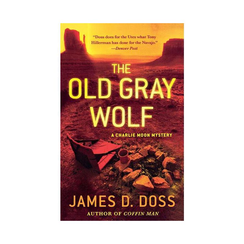 Old Gray Wolf - (Charlie Moon Mysteries) by  James D Doss (Paperback), 1 of 2