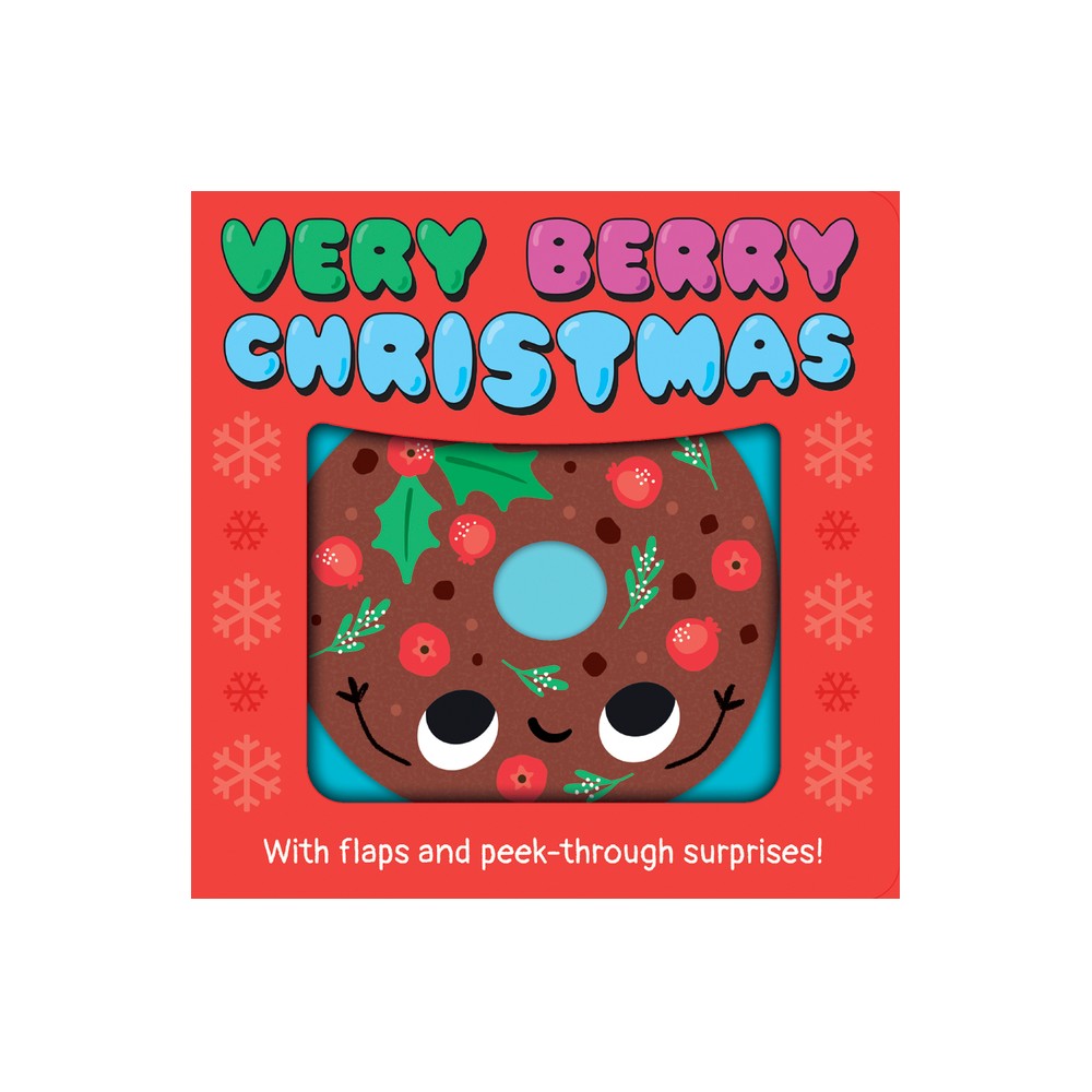 Very Berry Christmas - (Sweet Surprises) by Lauren Crisp (Board Book)