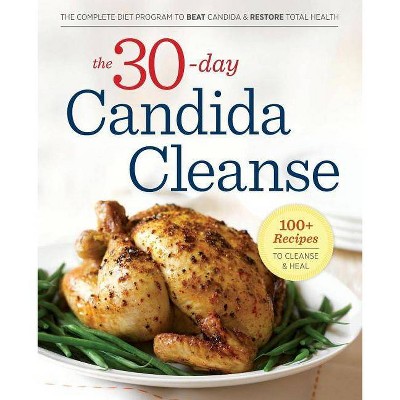 30-Day Candida Cleanse - by  Rockridge Press (Paperback)