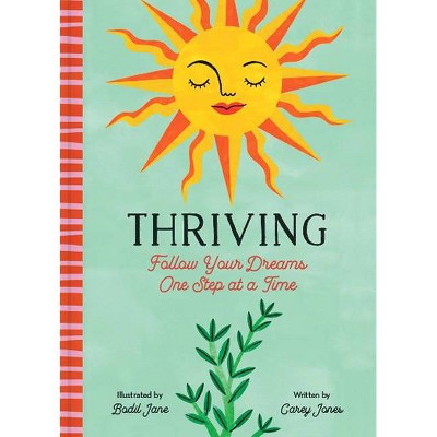 Thriving - by  Carey Jones (Hardcover)