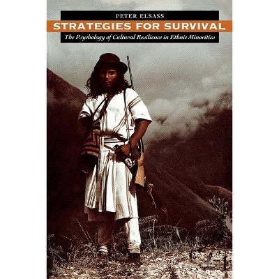 Strategies for Survival - by  Peter Elsass (Paperback)