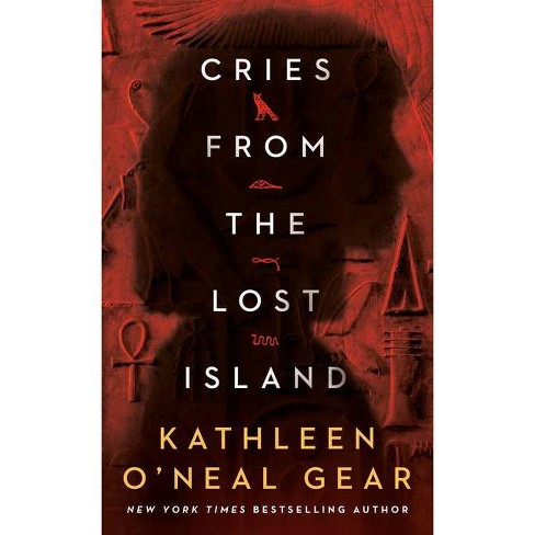 Cries From The Lost Island By Kathleen O Neal Gear Paperback Target