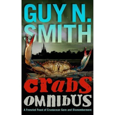 Crabs Omnibus - by  Guy N Smith (Paperback)