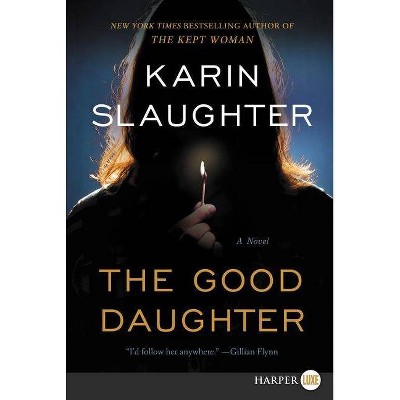 The Good Daughter - Large Print by  Karin Slaughter (Paperback)