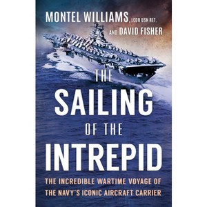 The Sailing of the Intrepid - by  Montel Williams (Hardcover) - 1 of 1