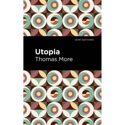 Utopia - (Mint Editions) by  Thomas More (Paperback)