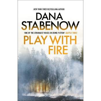 Play with Fire - (Kate Shugak Investigation) by  Dana Stabenow (Paperback)