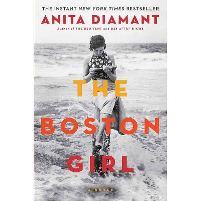 The Boston Girl - by  Anita Diamant (Hardcover)