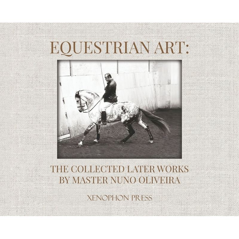 Equestrian Art - by  Nuno Oliveira (Hardcover), 1 of 2