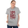 Christmas I Woke Up Early For This Graphic T Shirt Men or Women Brisco Brands - 4 of 4