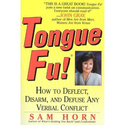 Tongue Fu! - by  Sam Horn (Paperback)