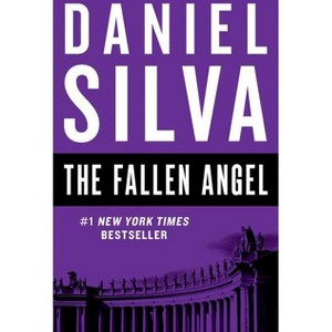 The Fallen Angel - (Gabriel Allon) by  Daniel Silva (Paperback) - 1 of 1