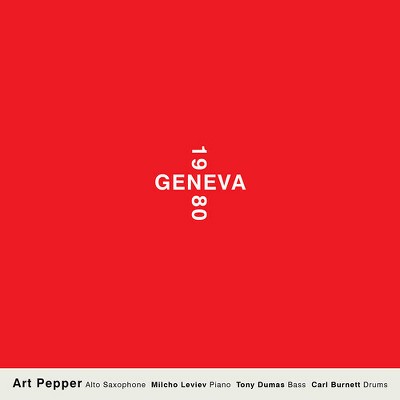 Art Pepper - Geneva 1980 (CD)