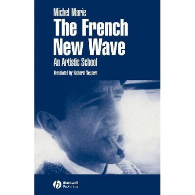 The French New Wave - by  Marie (Paperback)